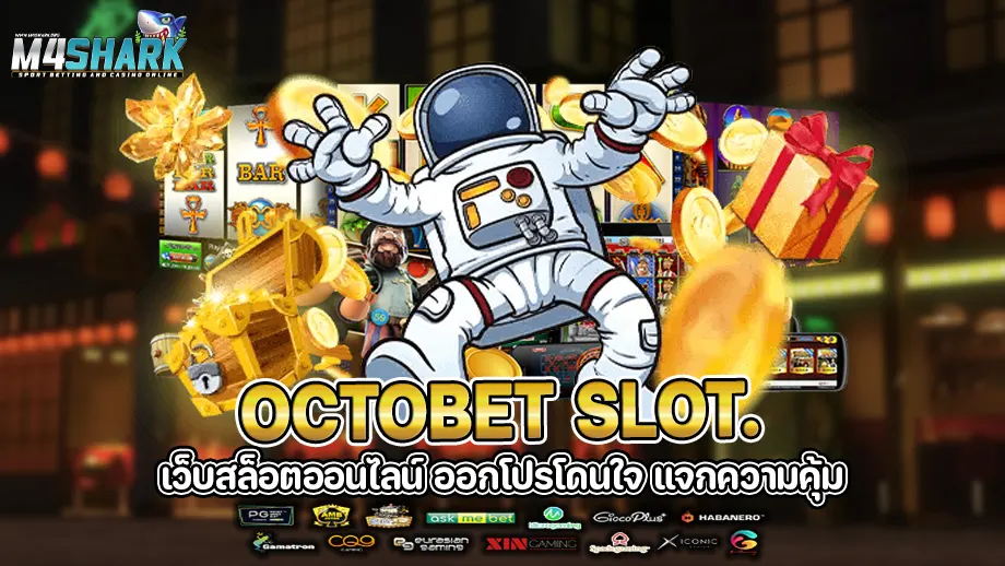 octobet slot.