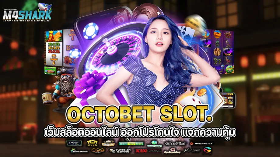 octobet slot.